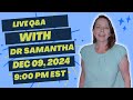 Live Pregnancy Q&A | Dr. Samantha Answers Your Live Questions and Questions from Comments! 12/9/24