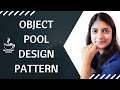 Object Pool Design Pattern | Creational design pattern in JAVA