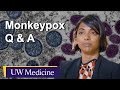 What to Know About Monkeypox | UW Medicine