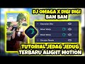 Tutorial Jedag Jedug Alight Motion Terbaru 2023 - DJ Omaga X Digi Digi Bam Bam