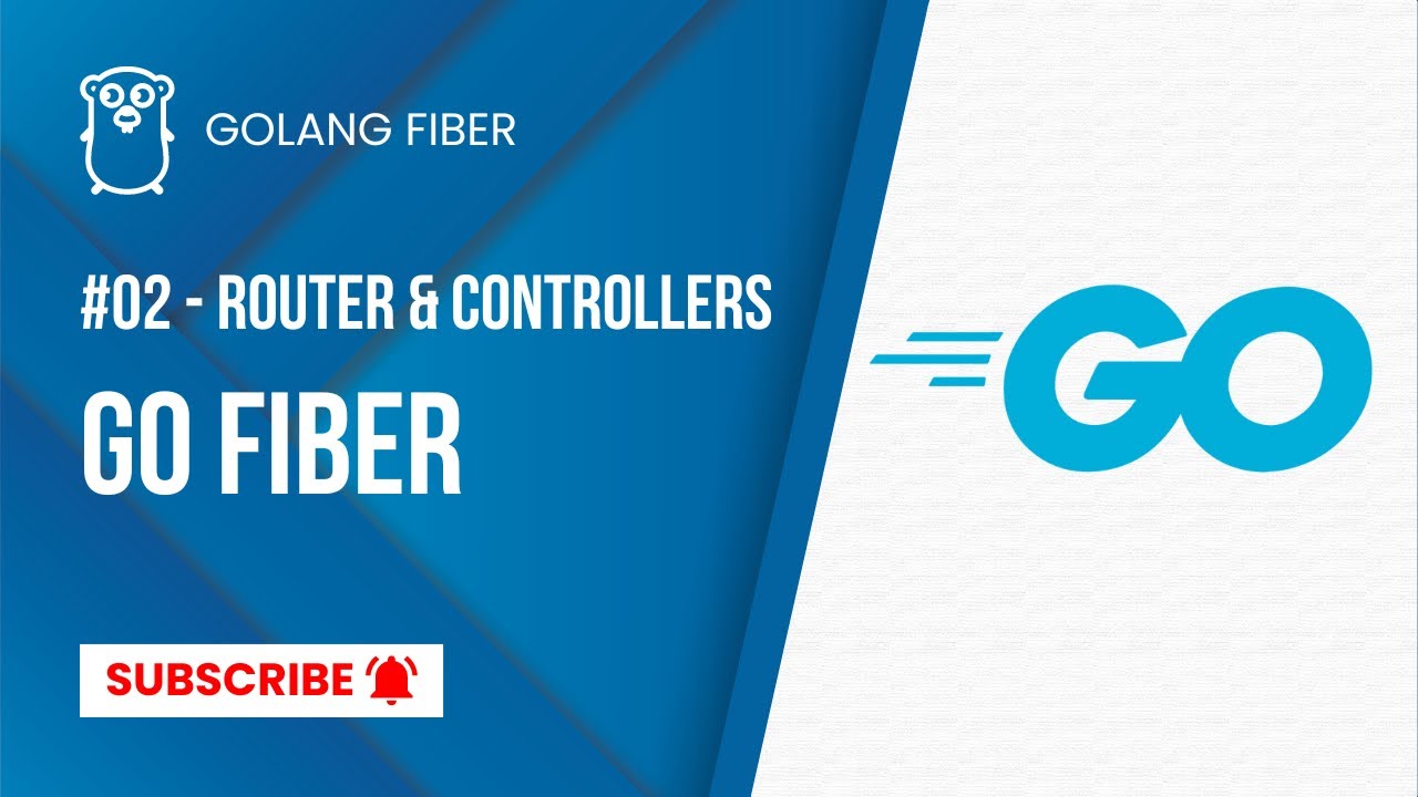 Go Fiber 02 Router Controllers Tutorial Golang Indonesia Youtube