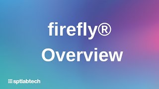 firefly Overview