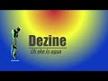 dezine official music remake oli eke lo agua