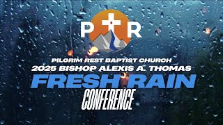 2025 Bishop Alexis A. Thomas Fresh Rain Conference 1.22.25