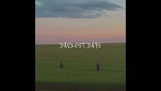 kentania janelle - DARKEST DAYS (Official Audio)