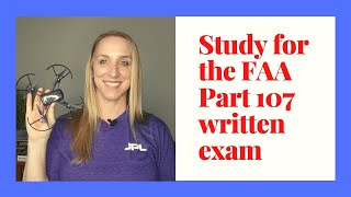 What to study for the FAA Part 107 written exam