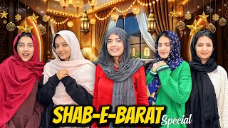 Shab-e-Barat Special😇|Mill Kar Naat Parhi♥️|Sabsy Maafi Mangli🥰|Sistrology