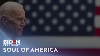 Soul of America | Joe Biden for President