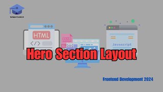 Frontend Development 2024 : Design Hero Section Layout