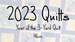 2023 Quilts - Allure Quilt Top