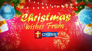 Christmas Wishes 2024 | Sis.Clara Prabhakaran || Cross Tv