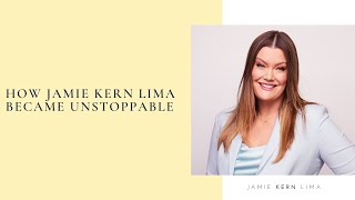 How Jamie Kern Lima Became Unstoppable