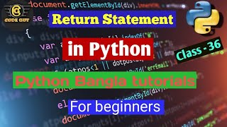 36.Python Bangla Tutorial - Return Statement in Python.