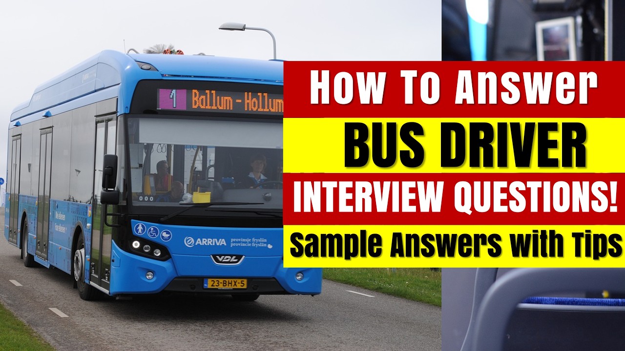 Top 20 Bus Driver Interview Questions Best Answers Must Know Tips