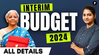 Budget 2024 | Complete Interim Budget 2024 - 25 | Current Affairs by Parcham Classes