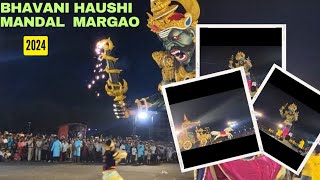 Bhavani haushi mandal margao 2024