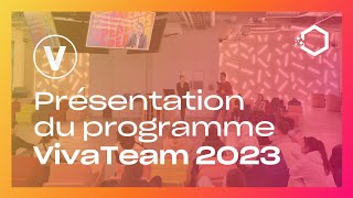 Présentation programme #VivaTeam 2023 | VivaTechnology x Etudiants de la Tech 🚀