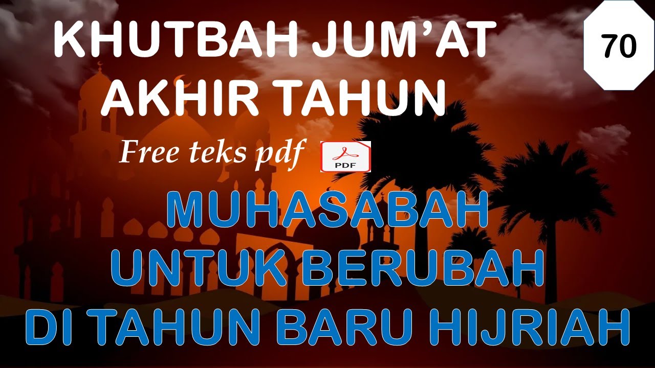 Khutbah Jumat Muhasabah Untuk Berubah Di Tahun Baru Hijriah- Khutbah ...