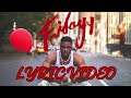Fridayy - You ft. Fireboy DML (Lyrics)
