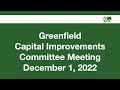 Capital Improvements Committee December 1, 2022