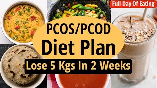 Diet Plan To Lose Weight Fast With PCOS/PCOD In Hindi | Lose 5 Kgs In 2 Weeks | Let's Go Healthy