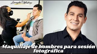 💁🏽‍♀️Maquillaje de hombres para sesión fotográfica 🎥📸