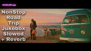 NonStop Road Trip Jukebox | Slowed + Reverb | Best Travelling Bollywood Songs #369HindiSongs