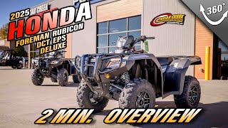 Overview | 2025 Honda® FourTrax Foreman Rubicon 4x4 Automatic DCT EPS Deluxe