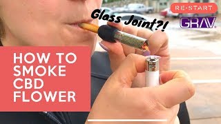 CBD FLOWER | CAN YOU SMOKE CBD? | GRAV LABS GLASS BLUNT | RESTART CBD