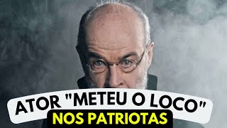 Ator da Globo Osmar Prado METE O LOCO para os PATRIOTAS!