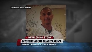Deadly Nevada prison brawl stokes mystery about guards, guns
