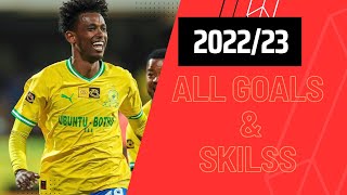 Abubeker Nasir • 2022/23 Goals and Skills @ Mamelodi Sundowns