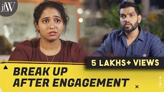 Break up After Engagement| Rj Saru | Tamil Short Film | JFW