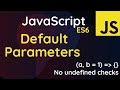 JavaScript ES6 Default Parameters | JavaScript ES6 Tutorial