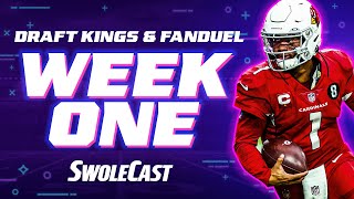 WEEK 1 NFL DRAFTKINGS & FANDUEL DFS LINEUP ADVICE - SWOLECAST