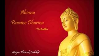 Ahimsa Paramo Dharma| अहिंसा परमोधर्म | Phuntsog Ladakhi