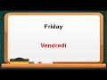 Learn the Days of the Week  in French.