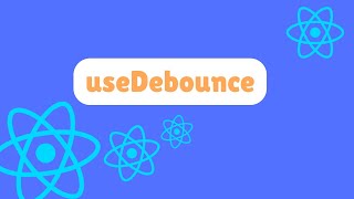 useDebounce custom react hook