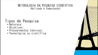 Aula 04 - Tipos de pesquisa acadêmica