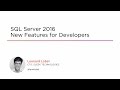 Course Preview: SQL Server 2016 New Features for Developers