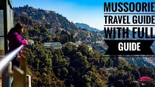 A Complete Tour Guide To Mussoorie For Tourist And Travelers