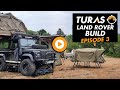 TURAS 4WD Touring Vehicle Build Episode 3