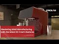 Mastering Mold Manufacturing with the latest NX CAM’s features