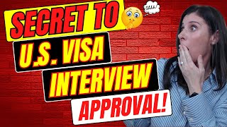 🚨 The #1 Secret to Getting your U.S. Visa APPROVED at your US Visa Interview! (Don’t Miss This) 🇺🇸