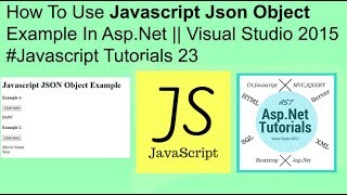 How to use javascript json object example in asp.net || visual studio 2015 #javascript tutorials 23