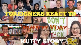 Kutty story song reaction|Foreigners Reaction|Compilation|Master|Thalapathy Vijay