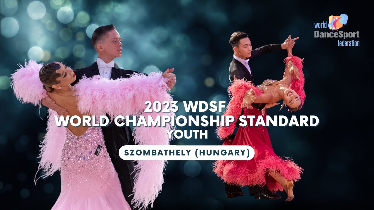 2023 WDSF World Championship Standard Youth Quarterfinal, Semi-final ...