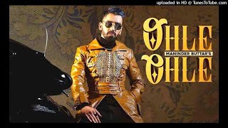 OHLE OHLE Remix : Ohle Ohle New Punjabi songs : DJ REMIX_- MANINDER BUTTER  #Dj_Remix_songa