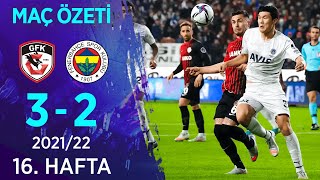 Gaziantep FK 3-2 Fenerbahçe MAÇ ÖZETİ | 16. Hafta - 2021/22