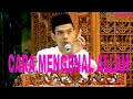 Ceramah Ustadz Abdul Somad, Lc.Ma : Cara Mengenal Allah ( Penting )